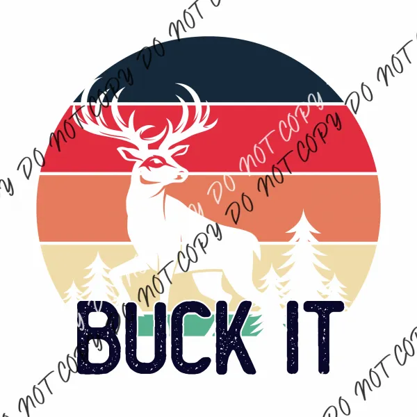 Buck It DTF Transfer