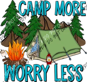 Camp More Worry Less Tent Scene DTF Transfer